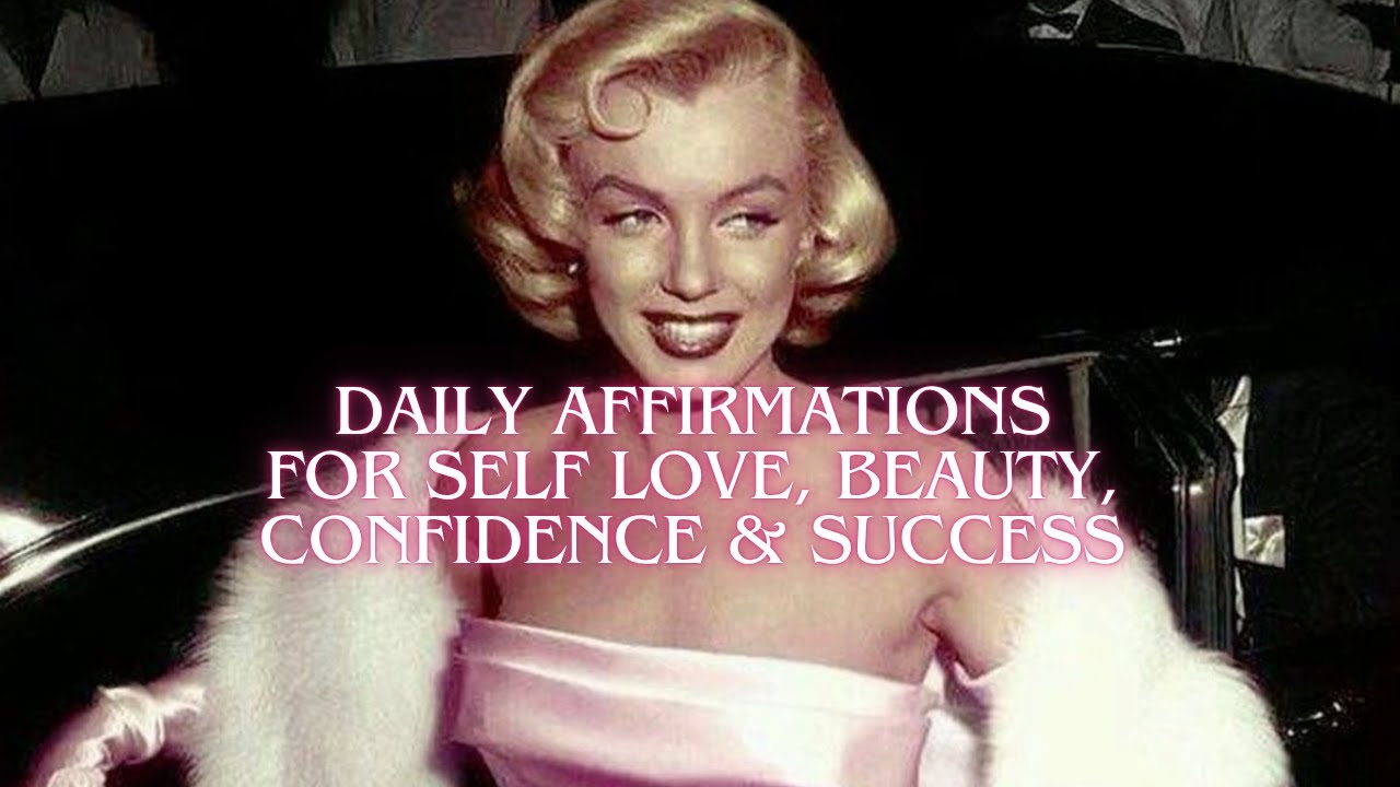 Daily Affirmations for Self Love, Beauty, Confidence & Success 💖
