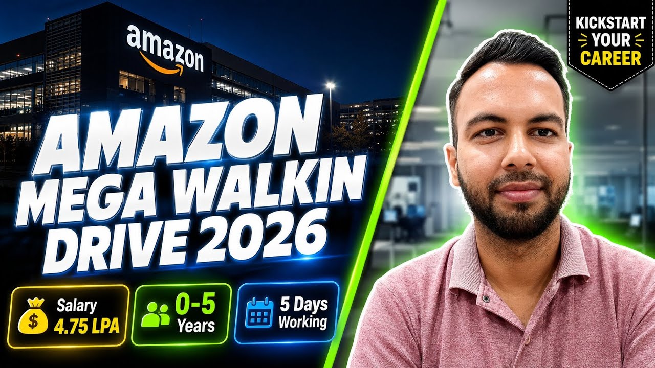 Amazon Mega Walk-in Drive 2026 | 4.75 LPA Salary | Extra Benefits | Freshers Jobs 2026 | Apply Now
