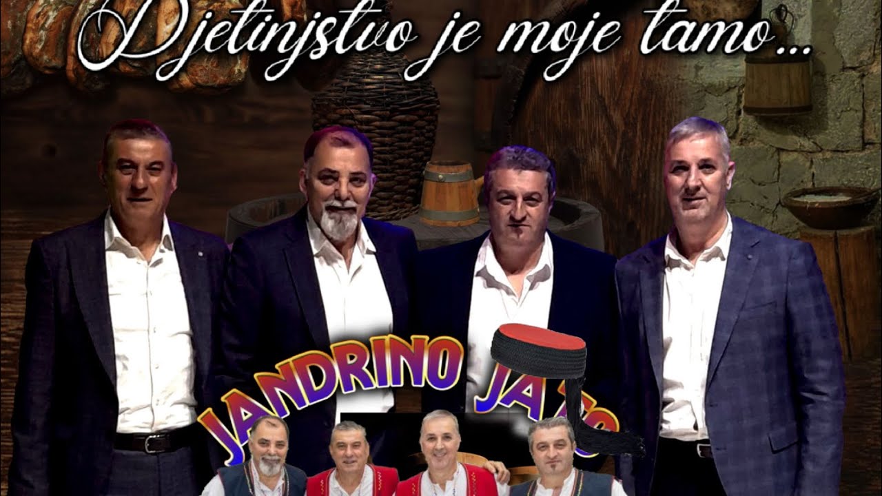 JANDRINO JATO - Djetinjstvo moje je tamo