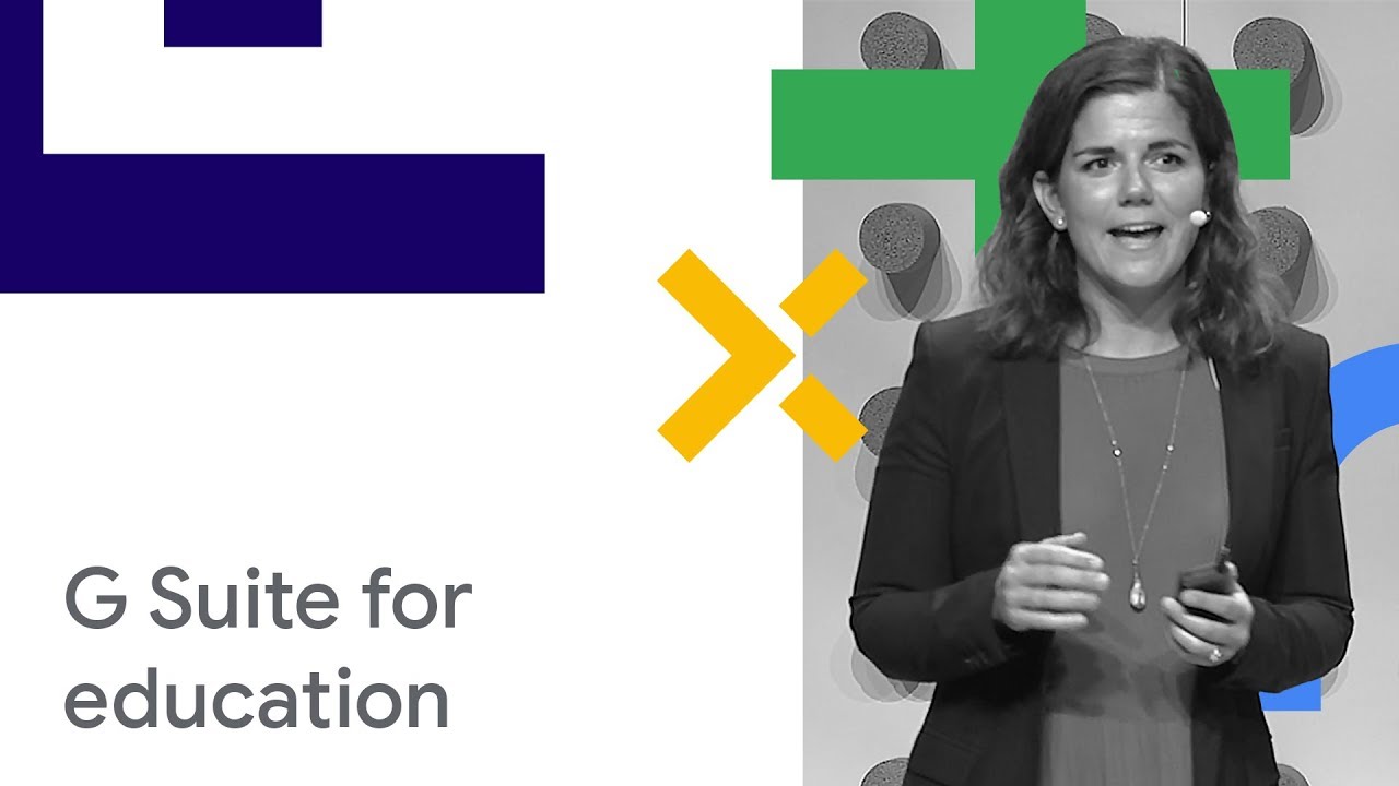 Integrating G Suite for Education with Instructional Tools (Cloud Next '18)