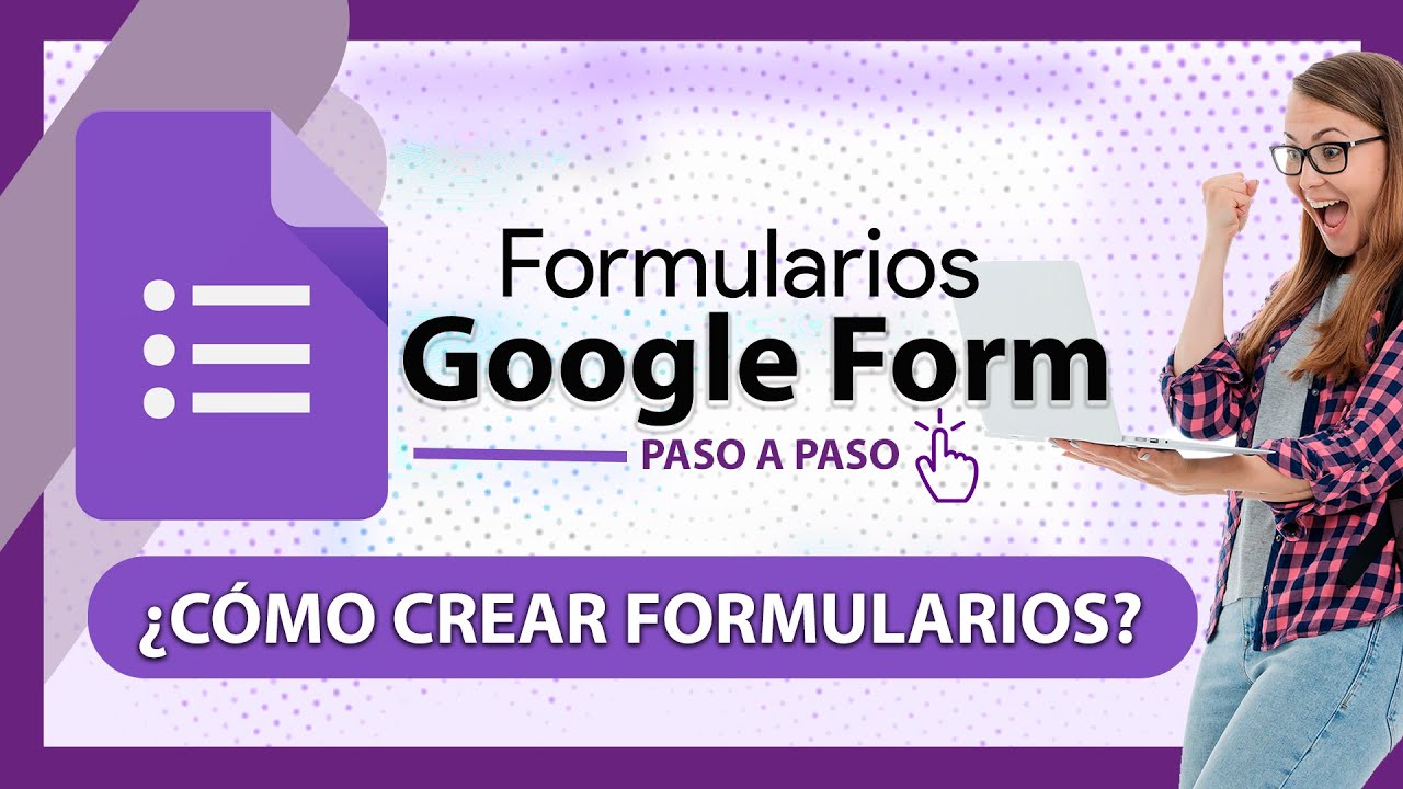 📋 Cómo crear Formularios  de GOOGLE FORMS Gratis y en Línea - [Tutorial Paso a Paso]