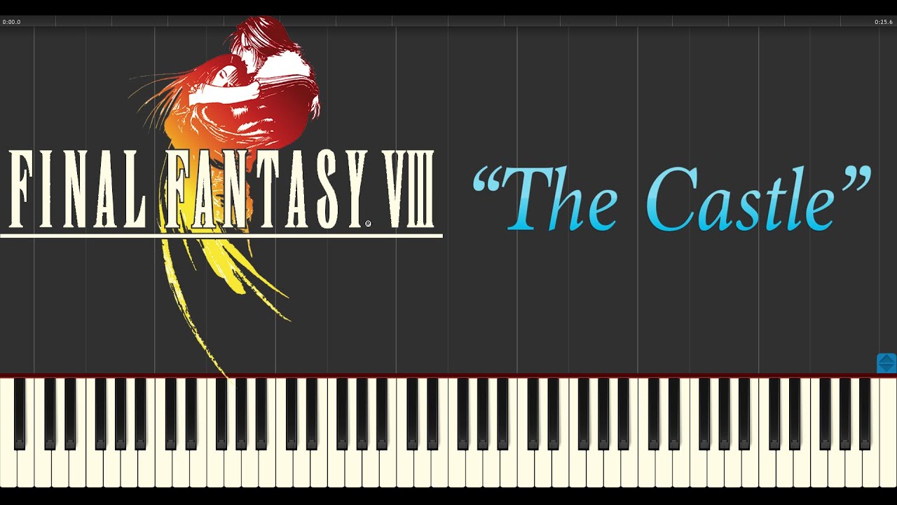 Final Fantasy VIII - The Castle (Piano Tutorial Synthesia)