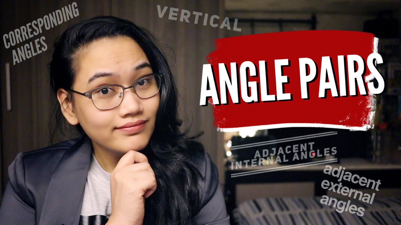 Angle Pairs - Vertical, Corresponding, Adjacent Interior, Exterior, etc., | CSE and UPCAT Review