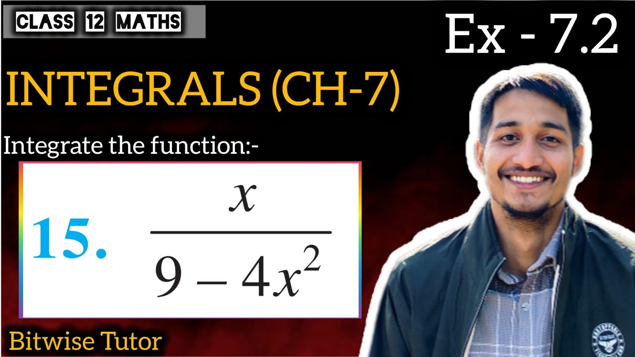 Q15 | Integrate x by 9 minus 4 x square | Integrate x/(9 - 4x²)