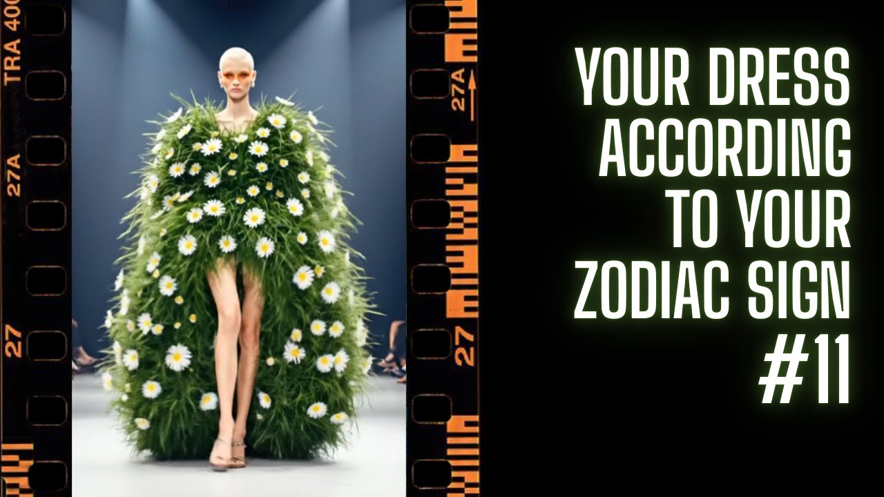 Your dress according to your zodiac sign #11