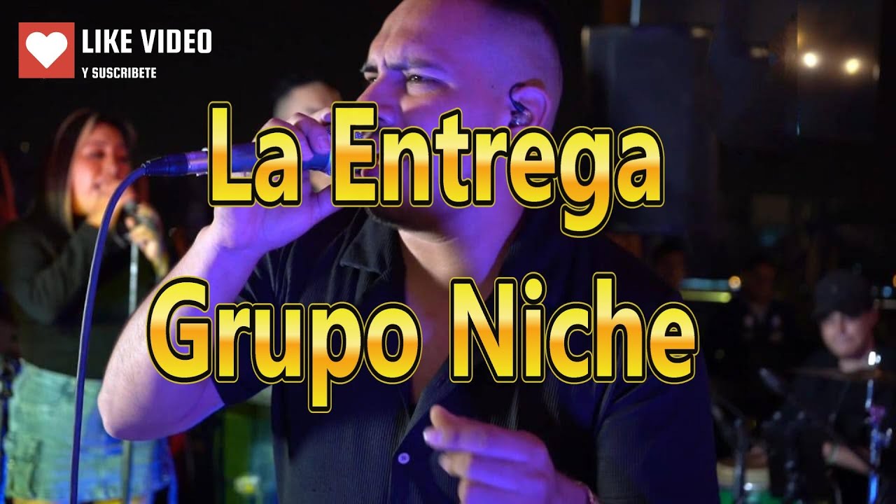 la entrega grupo niche karaoke