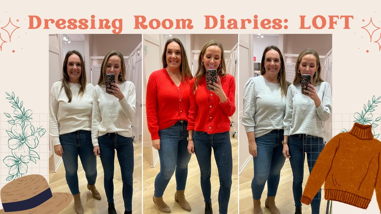 Dressing Room Diaries - LOFT, Shopping with Kristy and Merrick