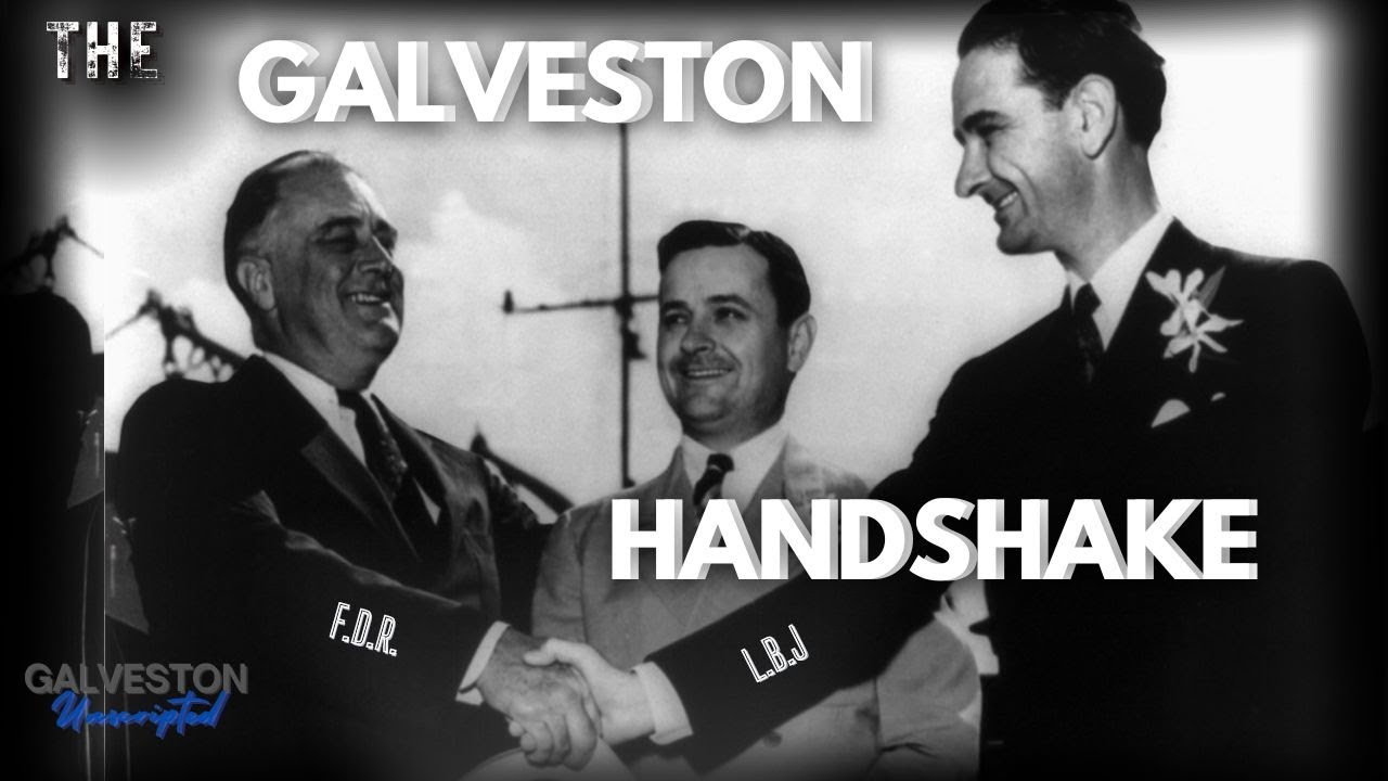 The Galveston Handshake