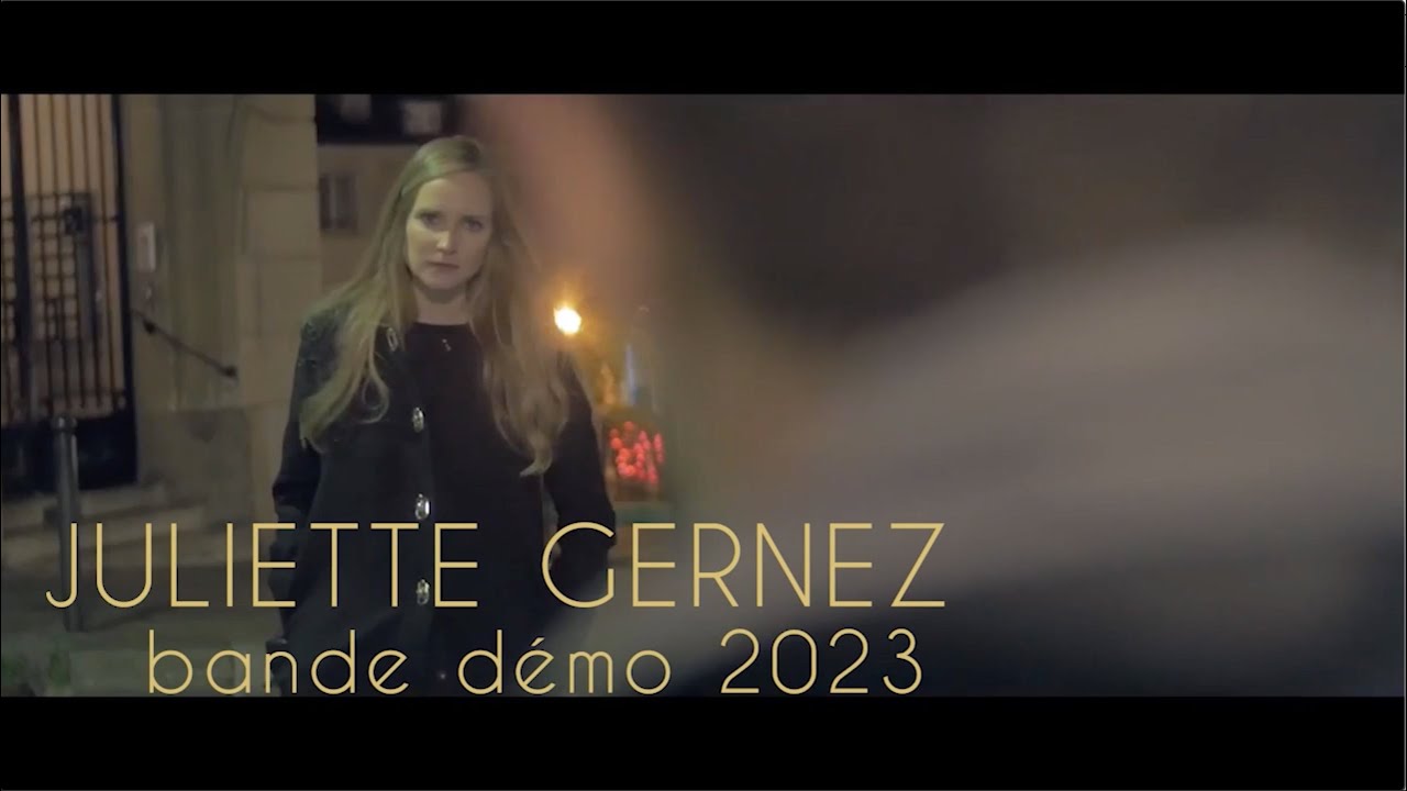 Bande démo - Juliette Gernez - 2024