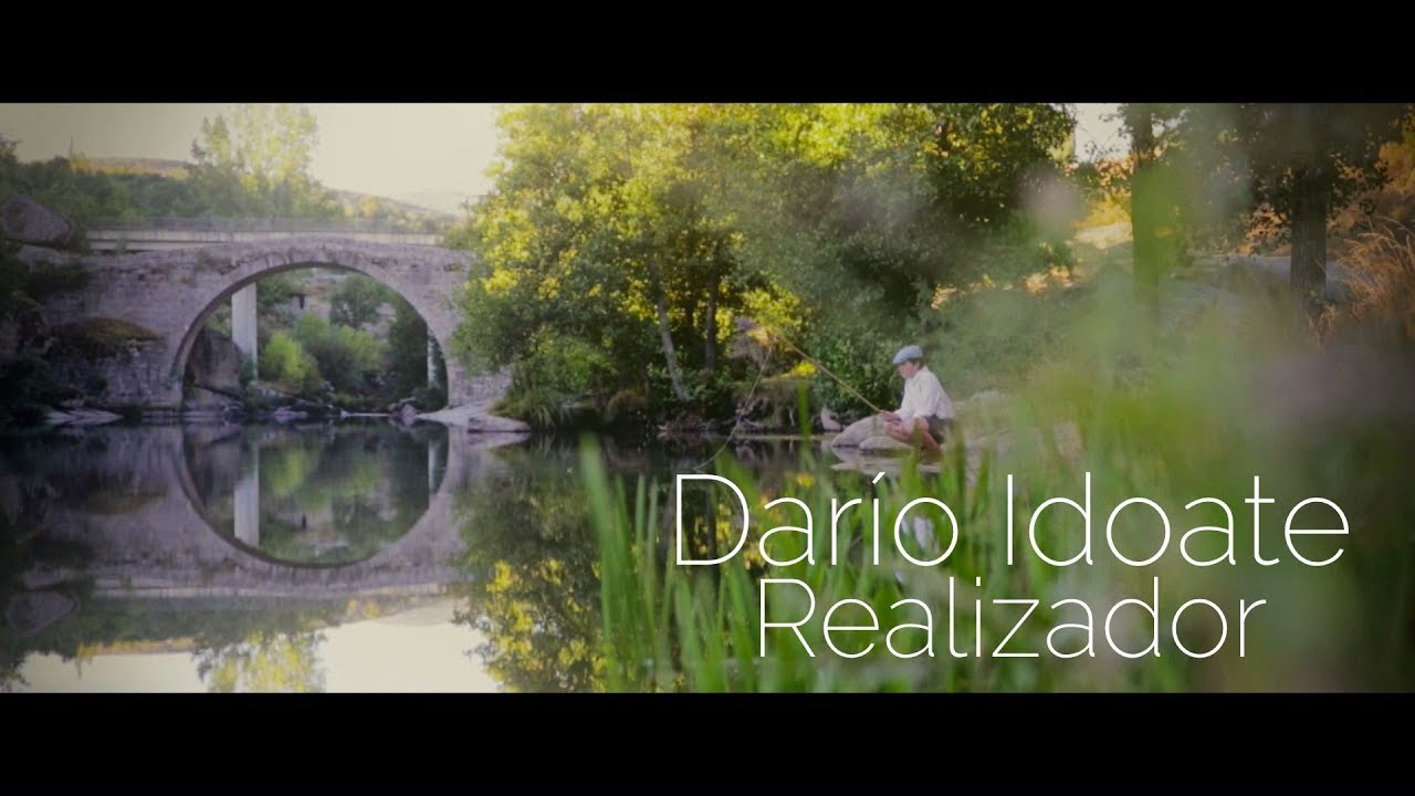 DAR&Iacute;O IDOATE SHOW REEL REALIZADOR AUDIOVISUAL