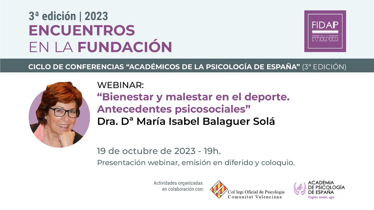 Webinar: Bienestar y malestar en el deporte. Antecedentes psicosociales, Dra. Dª Mª Isabel Balaguer
