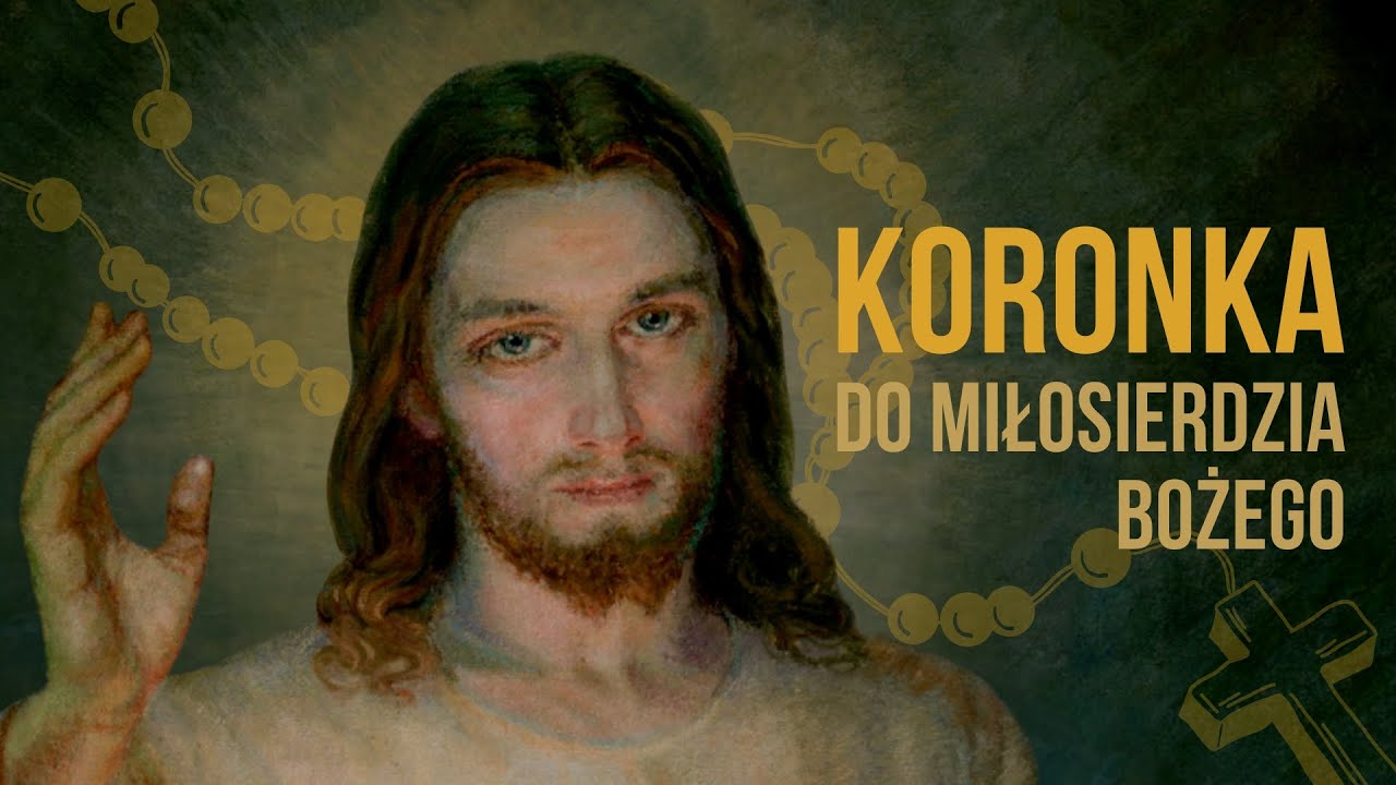 Koronka do Miłosierdzia Bożego | Modlitwy | s. Gaudia Skass
