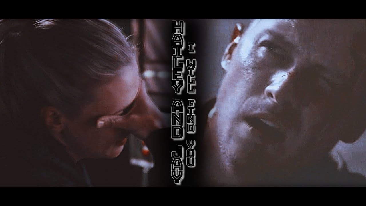 ► Hailey and Jay | I will find you [+7x09] [+7x10]