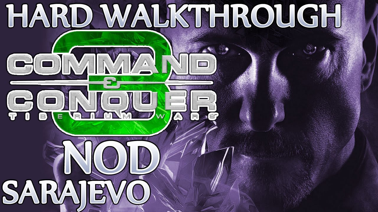 Ⓦ Прохождение Command and Conquer 3: Tiberium Wars &mdash; Миссия Nod 9 ▪ Сараево [Сложный/Патч 1.09]
