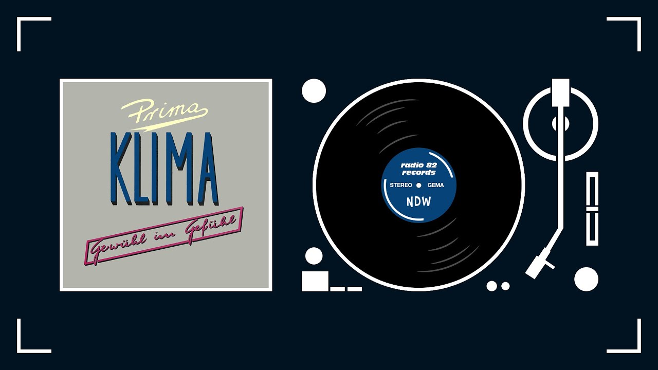 NDW: Prima Klima - Gew&uuml;hl im Gef&uuml;hl (1982 / HQ)