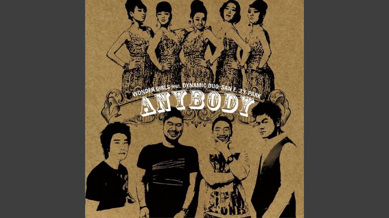 Anybody (Feat. Dynamic Duo, SAN E, J.Y. Park)