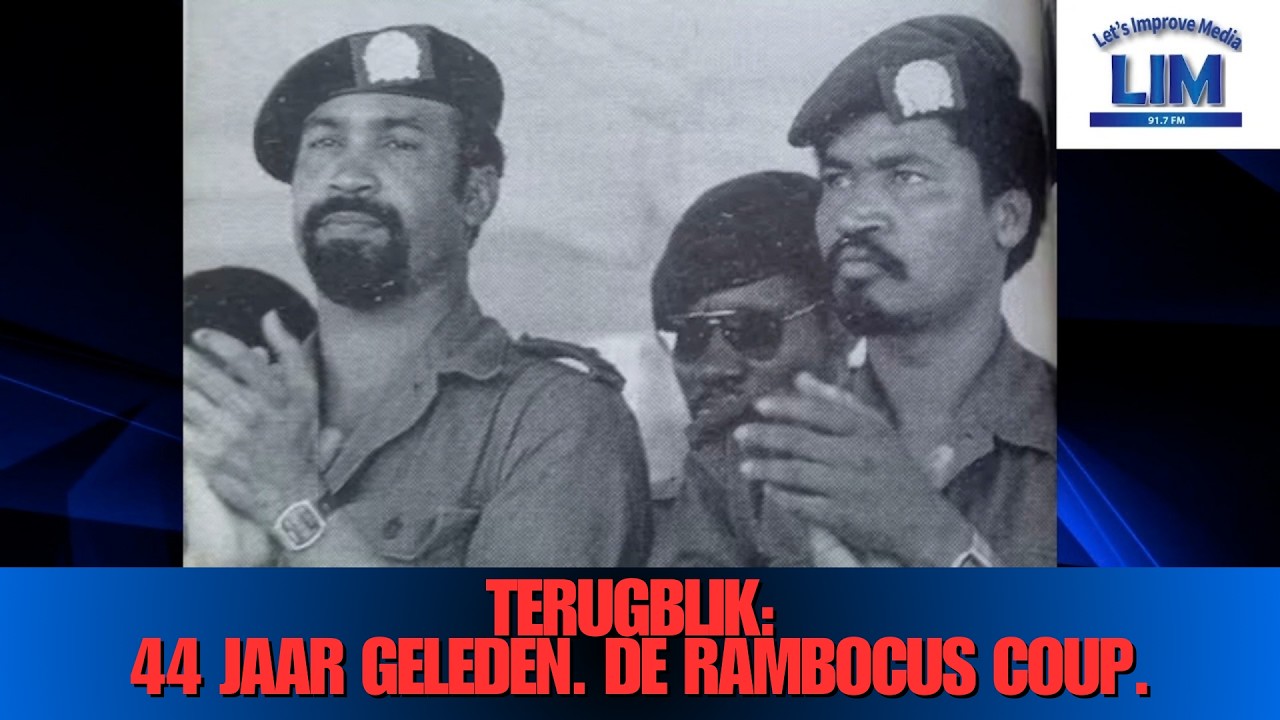 BT WOENSDAG 11 MAART 2026 || TERUGBLIK: 44 JAAR GELEDEN.  DE RAMBOCUS COUP