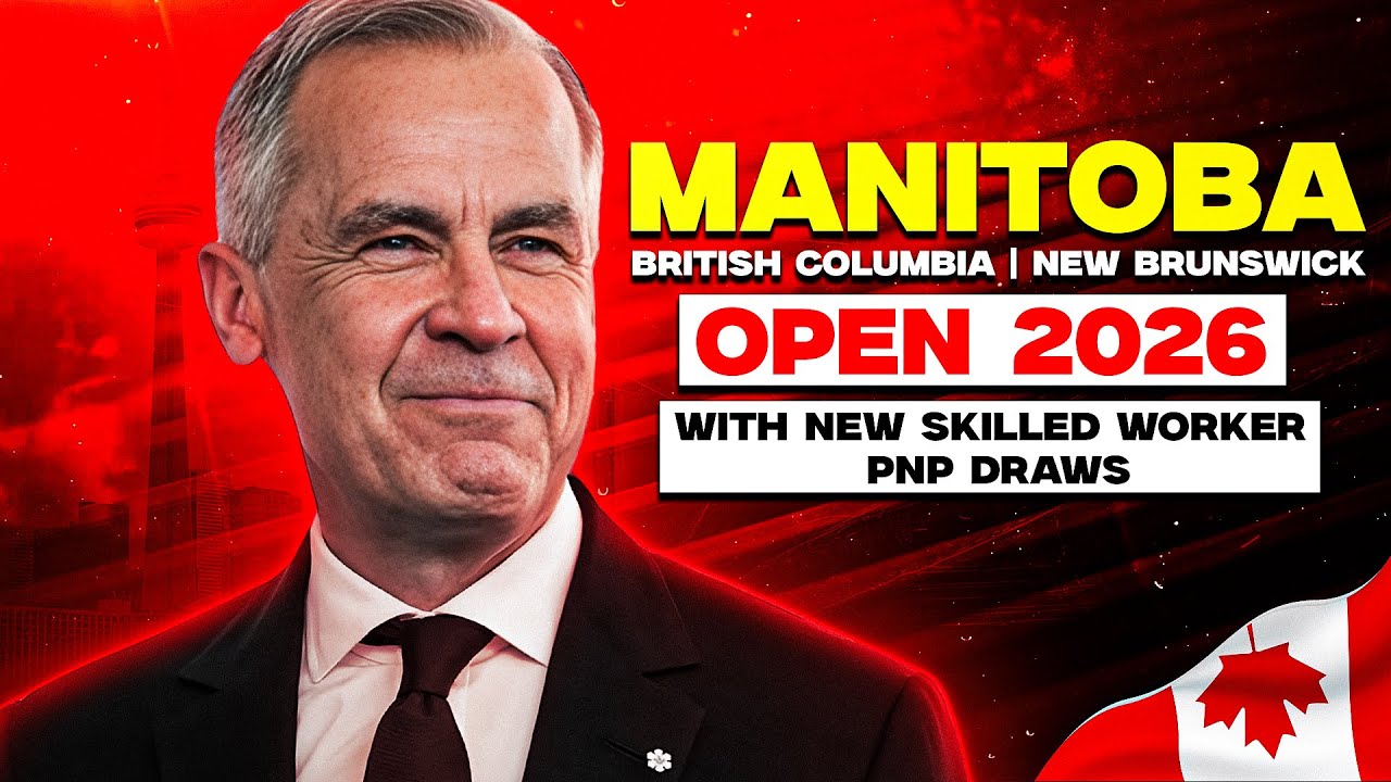 Manitoba, British Columbia, and New Brunswick Open 2026 With New Skilled Worker PNP Draws