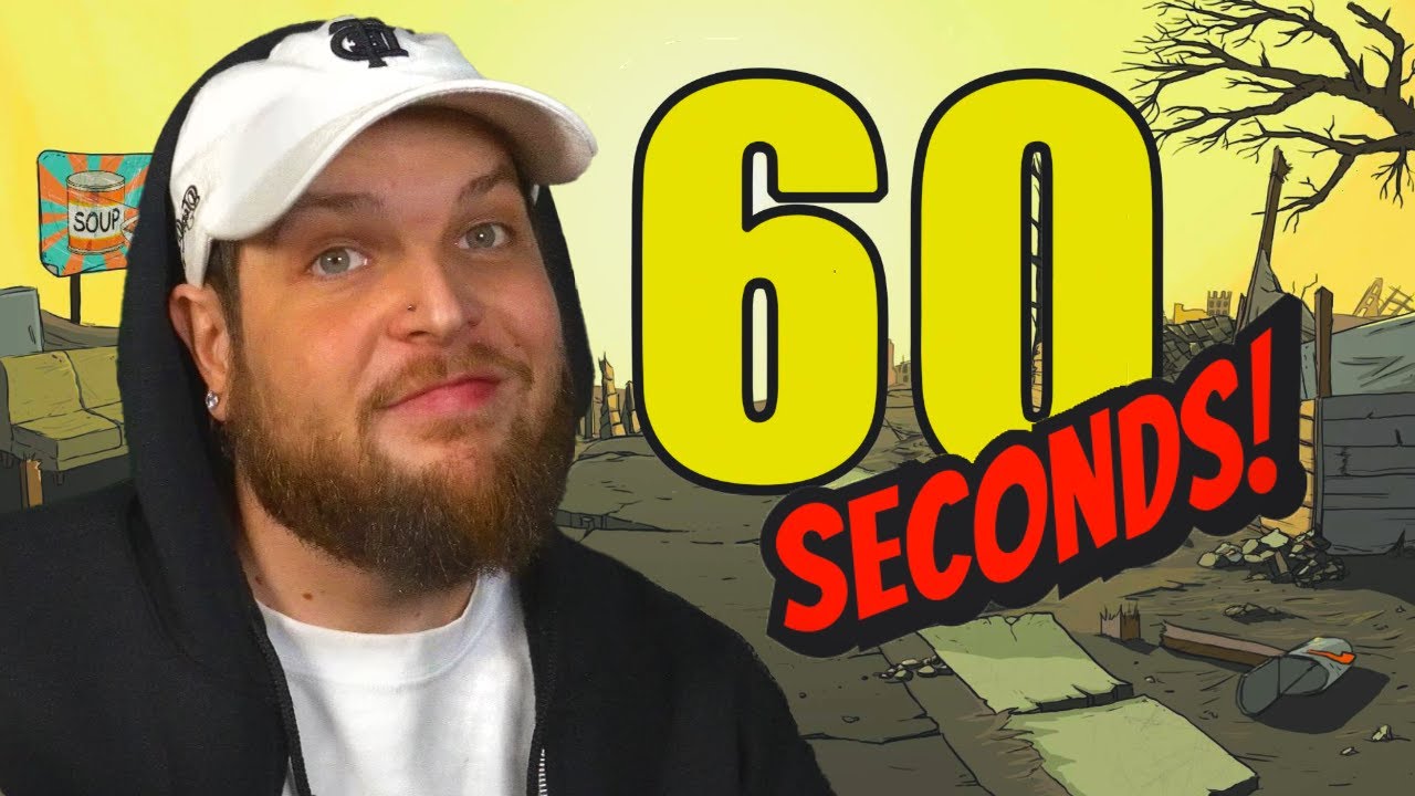 My First Attempt at 60 Seconds!!!