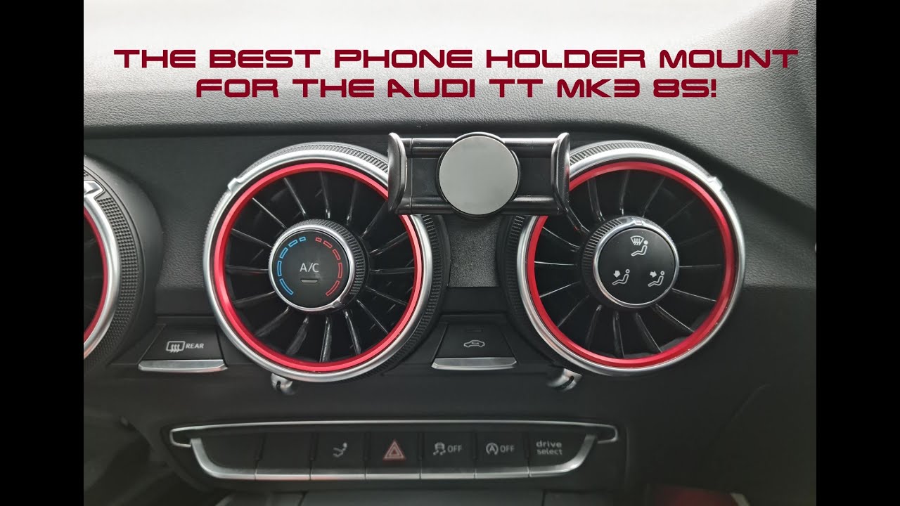 The BEST phone mount holder for the Audi TT mk3 8s