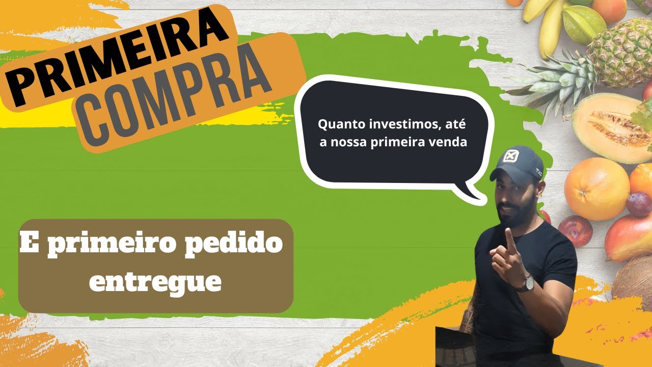 Montamos um delivery de hortifruti do zero, quanto gastamos no ceasa até a primeira venda!