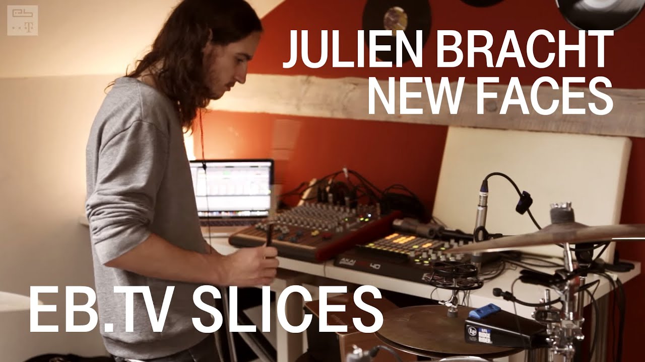 JULIEN BRACHT (Slices New Faces)