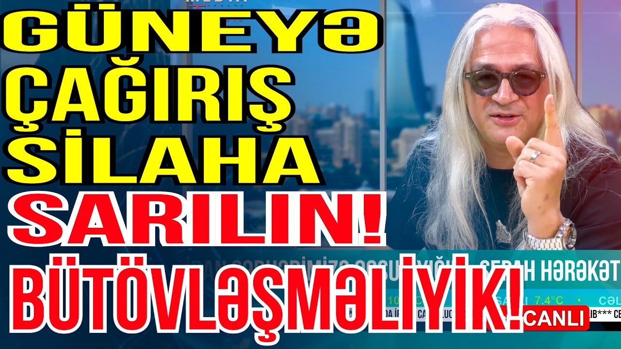 Silaha sarılın, BÜTÖVLƏŞMƏLİYİK! - Araz Elsəsdən güneyə çağırış - Media Turk TV
