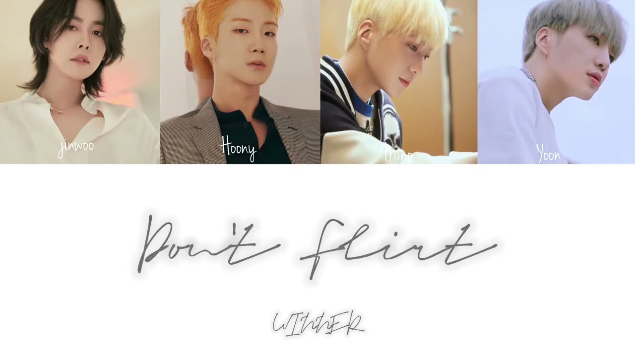 &lsaquo; カナルビ／日本語訳／歌詞 &rsaquo; 끼부리지마 (Don't Flirt) 4ver. ｰ WINNER