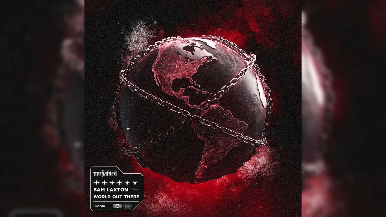 Sam Laxton - World Out There [UNC018E]