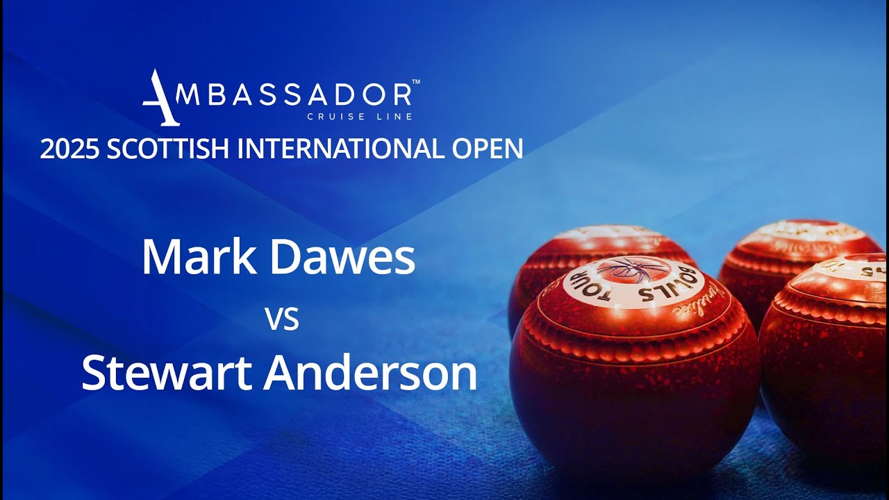 2025 Scottish International Open Stewart Anderson vs Mark Dawes - Grand Final