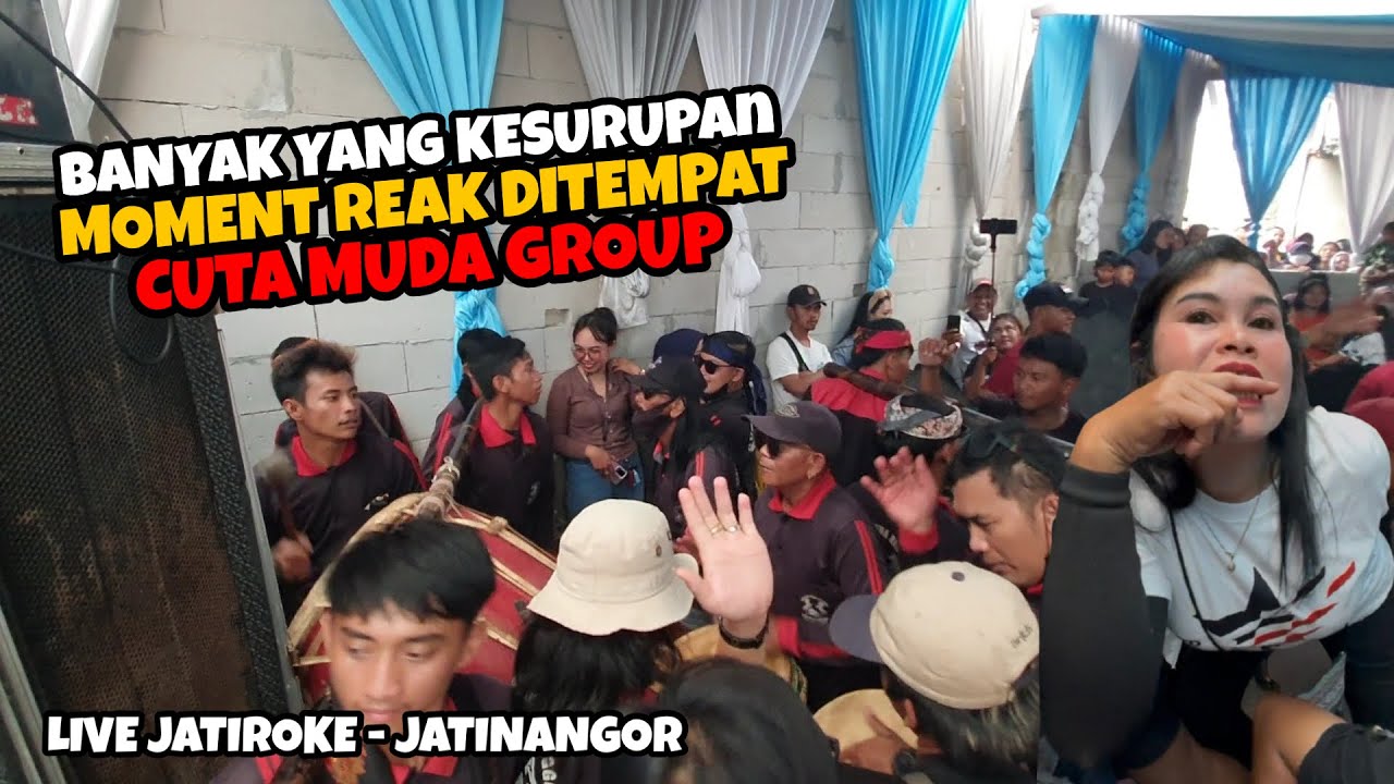 REAK DITEMPAT FULL PAKAULAN ‼️ CUTA MUDA GROUP LIVE JATIROKE JATINANGOR