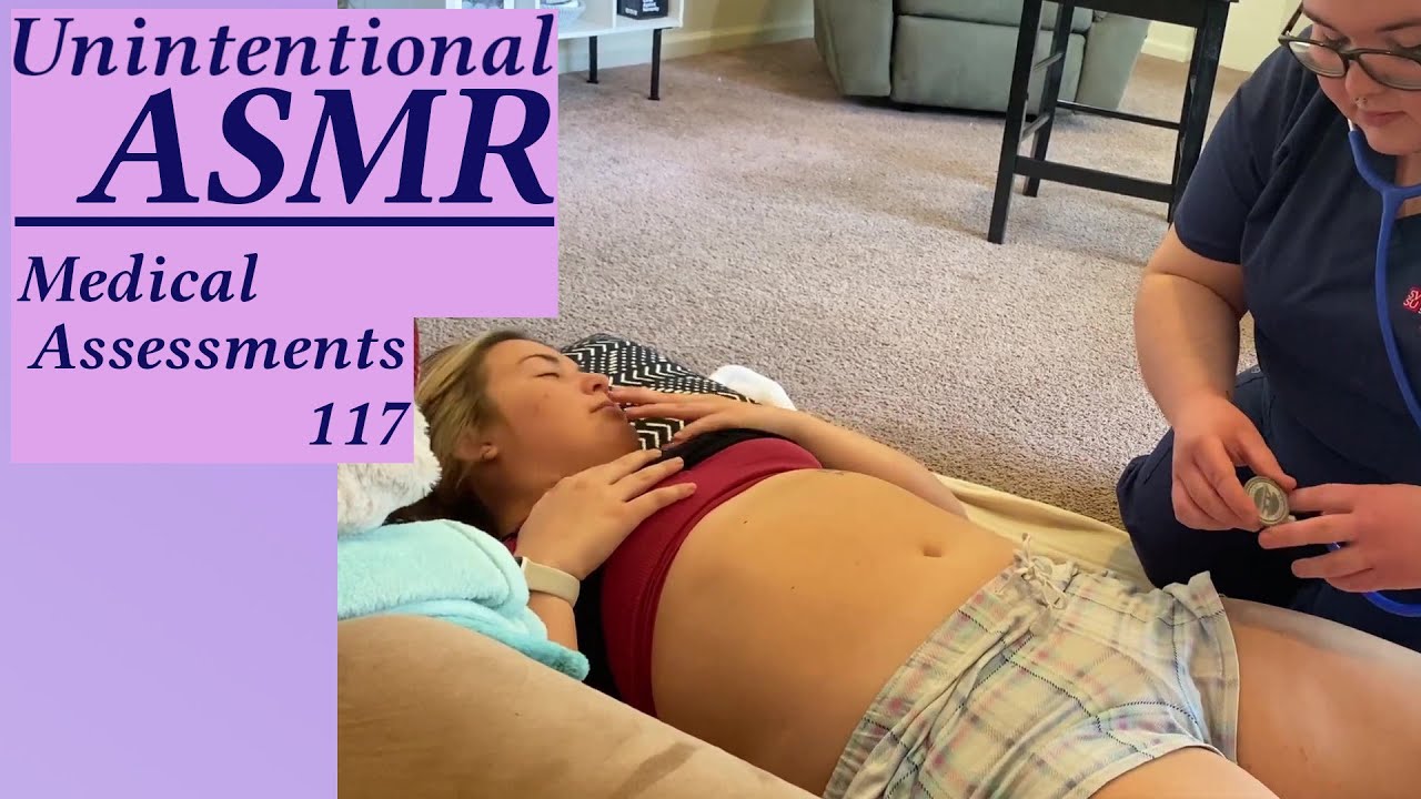 Unintentional ASMR. Medical Assessments Part 117
