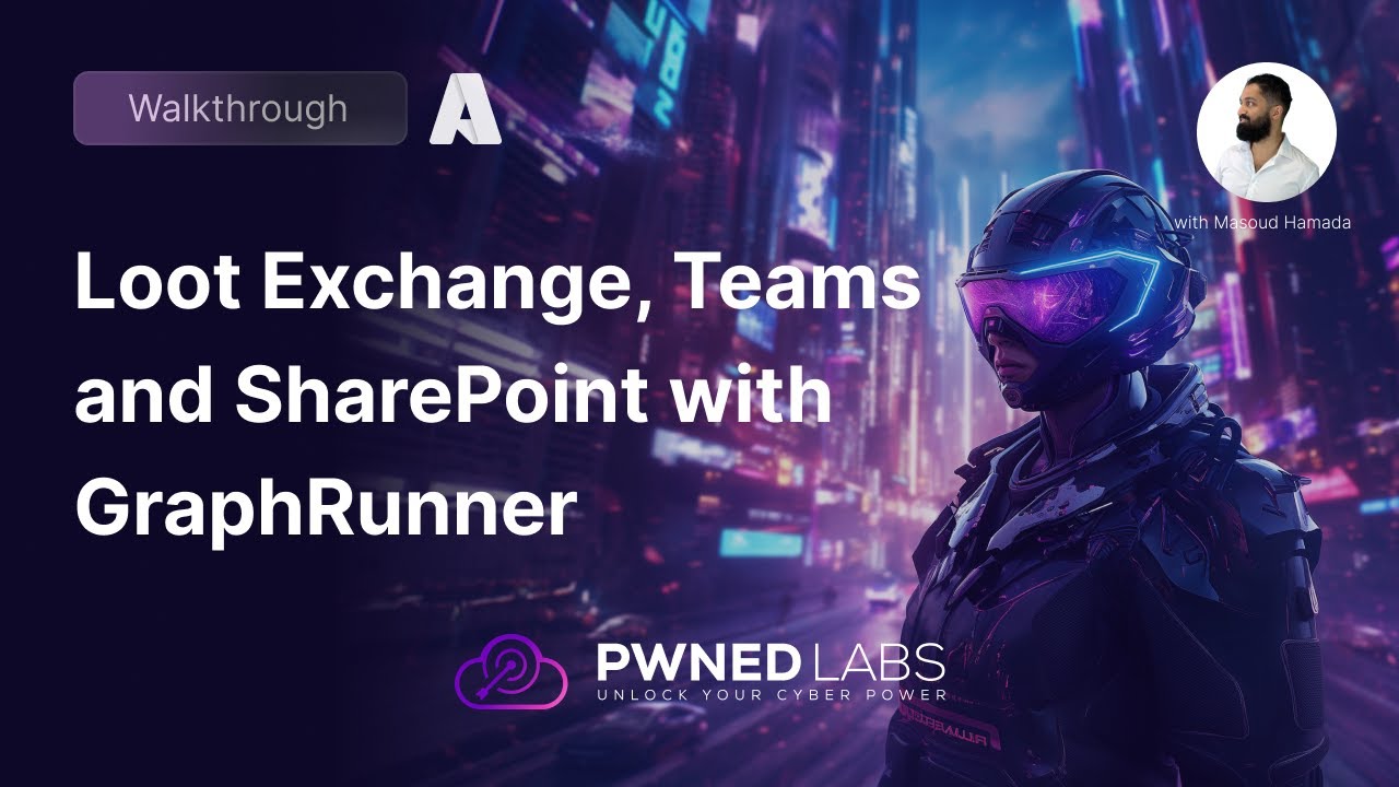 Loot Exchange, Teams and SharePoint with GraphRunner | Walkthrough | Pwned Labs