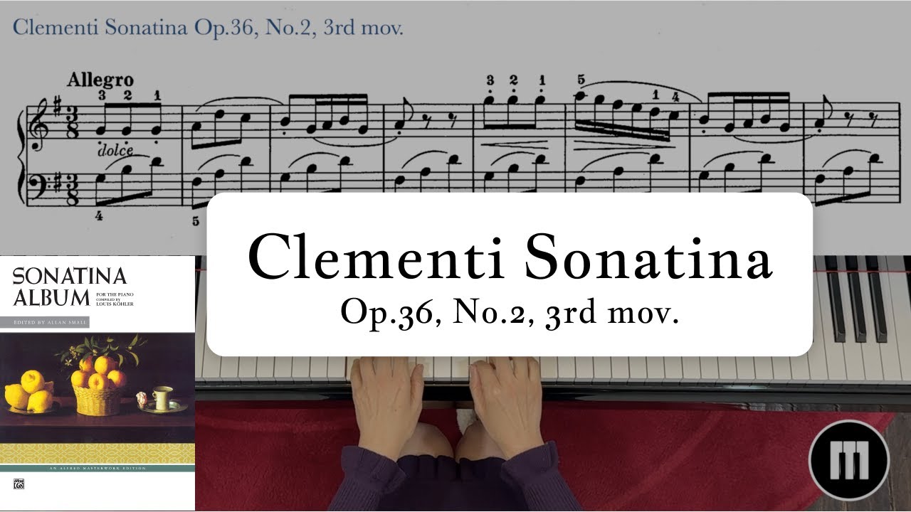 [Piano Tutorial] Clementi Sonatina Op.36, No.2, 3rd Movement | Fast & Slow Practice