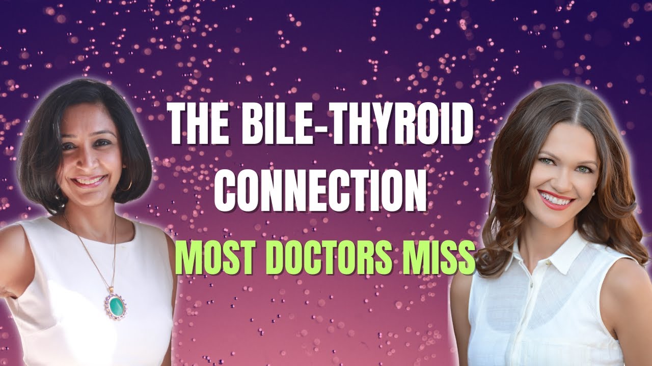 The Overlooked Link Between the Liver, Gallbladder, and Thyroid Symptoms With Divya Gupta