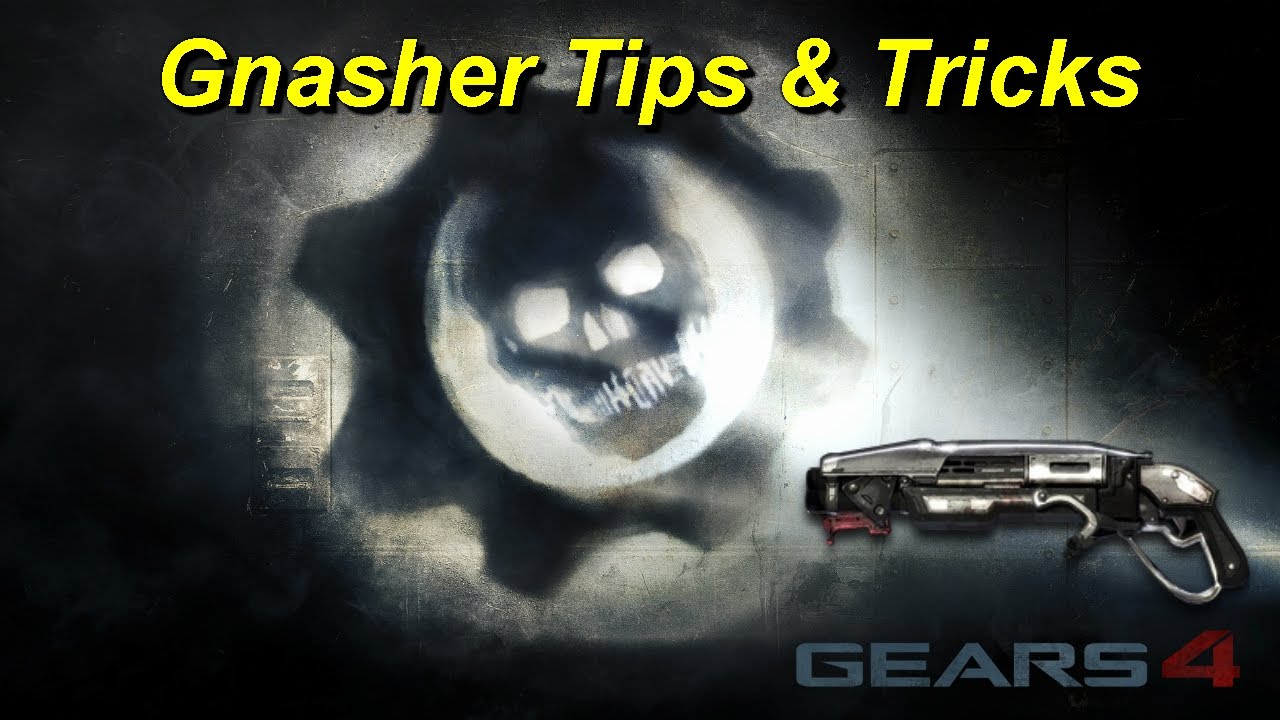 Gears of War 4 - Gnasher Tips & Tricks