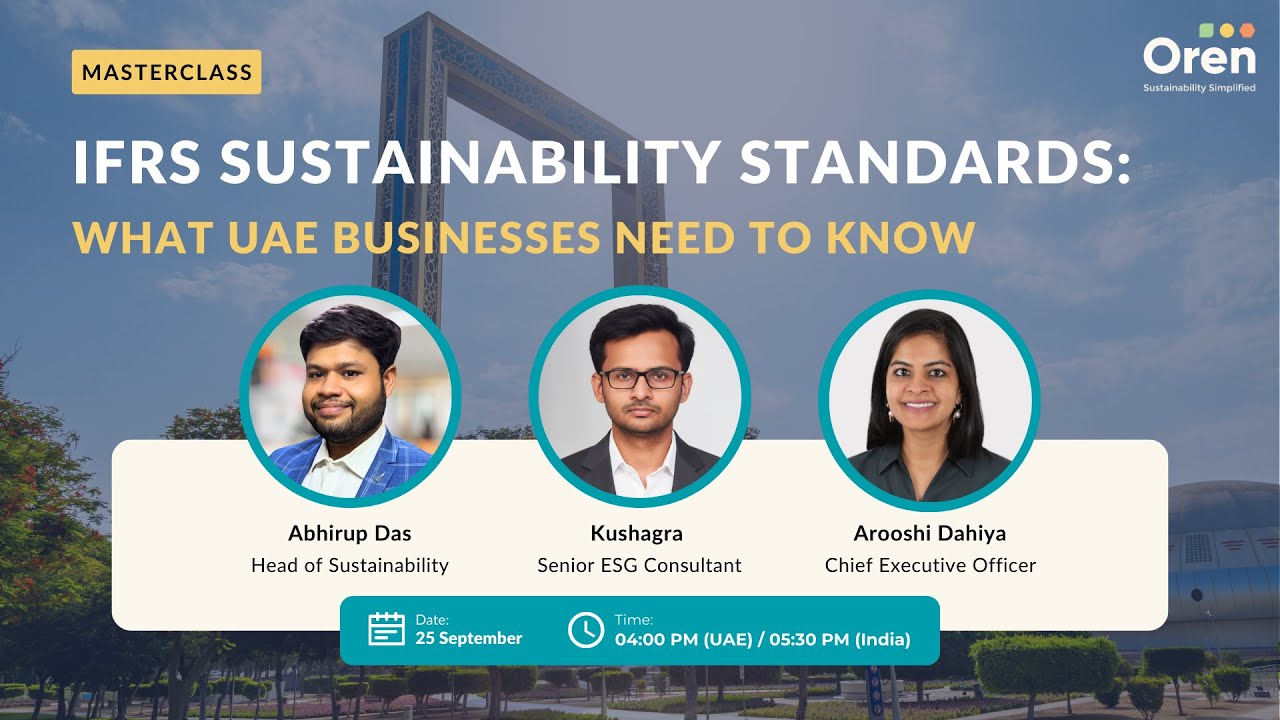 IFRS Sustainability Standards: What UAE Businesses Need to Know | Masterclass | Oren