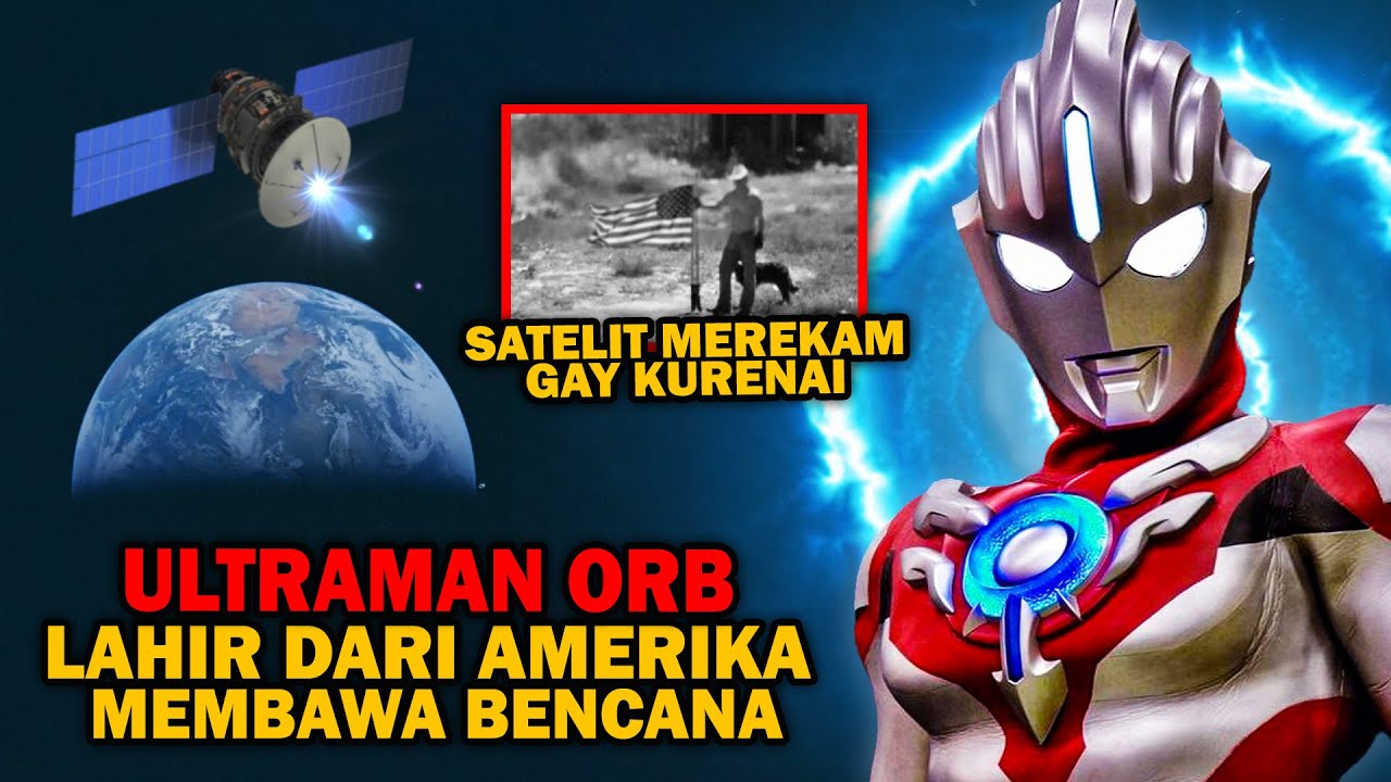 ORBUUU!! BUKTI RAS ULTRAMAN ADA DI DUNIA NYATA PART 19 - ULTRAMAN ORB
