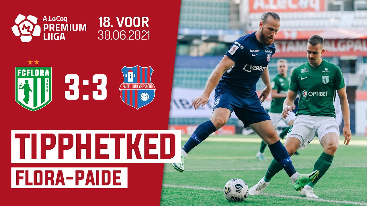 Tallinna FC Flora - Paide Linnameeskond l 3:3 l Premium liiga 18. voor l 2021