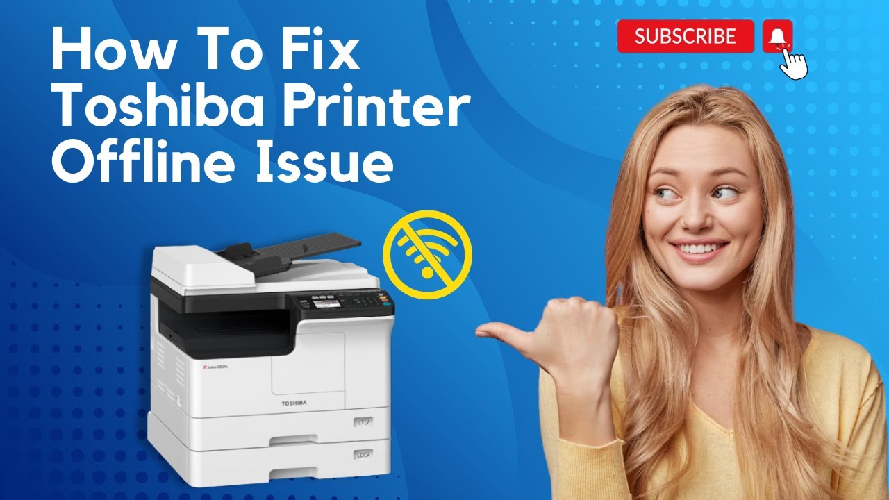 How to Fix Toshiba Printer Offline Issue? | Printer Tales