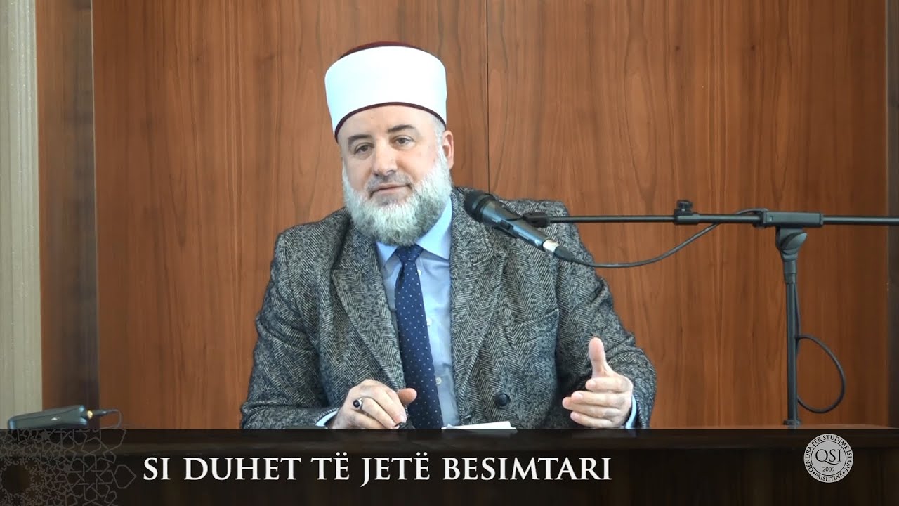Para hutbes | 05. Si duhet të jetë besimtari - Fadil Musliu