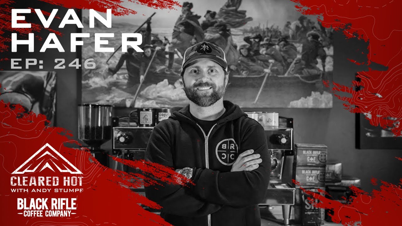 Cleared Hot Episode 246 - Coffee Time with Evan Hafer