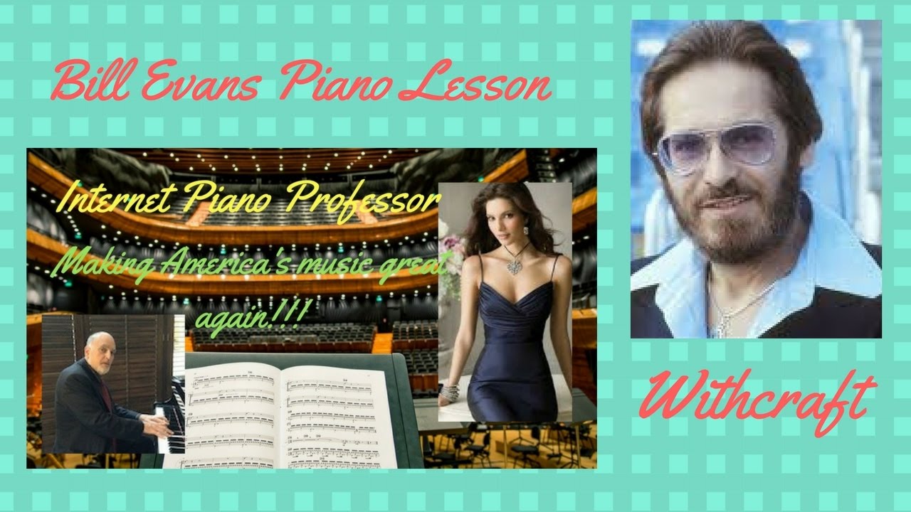 Bill Evans Tutorial