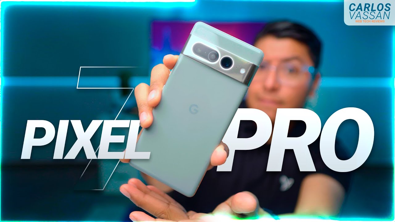 Pixel 7 Pro | Unboxing en Español
