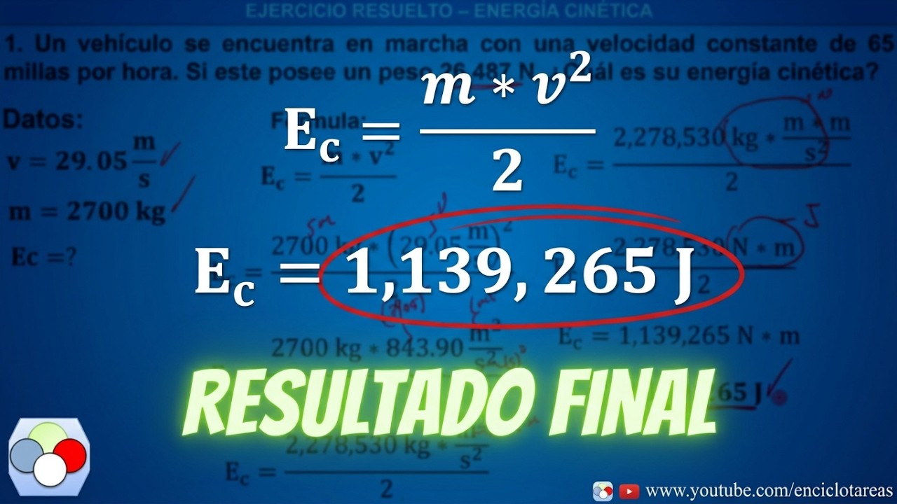 ENERGIA CINETICA - EJERCICIO RESUELTO