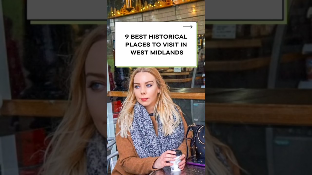 😍West Midlands 9 Historic Places & Towns to Visit😍#england #unitedkingdom #birmingham #westmidlands