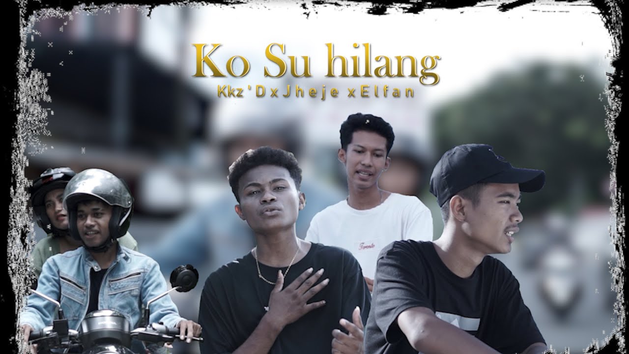 Ko Su Hilang - Elfan Lil’A x Kkz'D BLG RAP x Jheje SinfullRap ( Music Video 2022 )