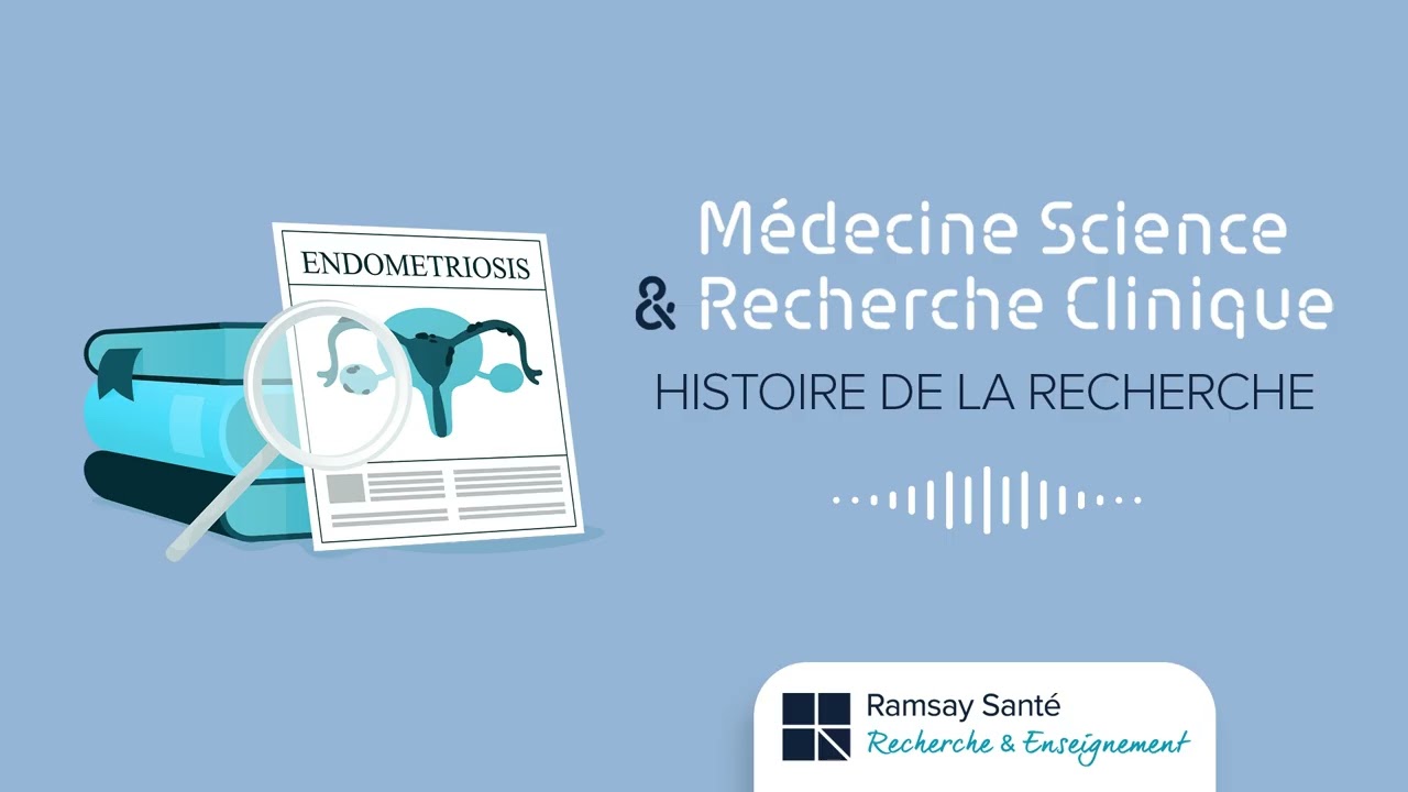 Endométriose : 160 ans de recherche racontés par le Pr Pierre Collinet (Ramsay Santé)