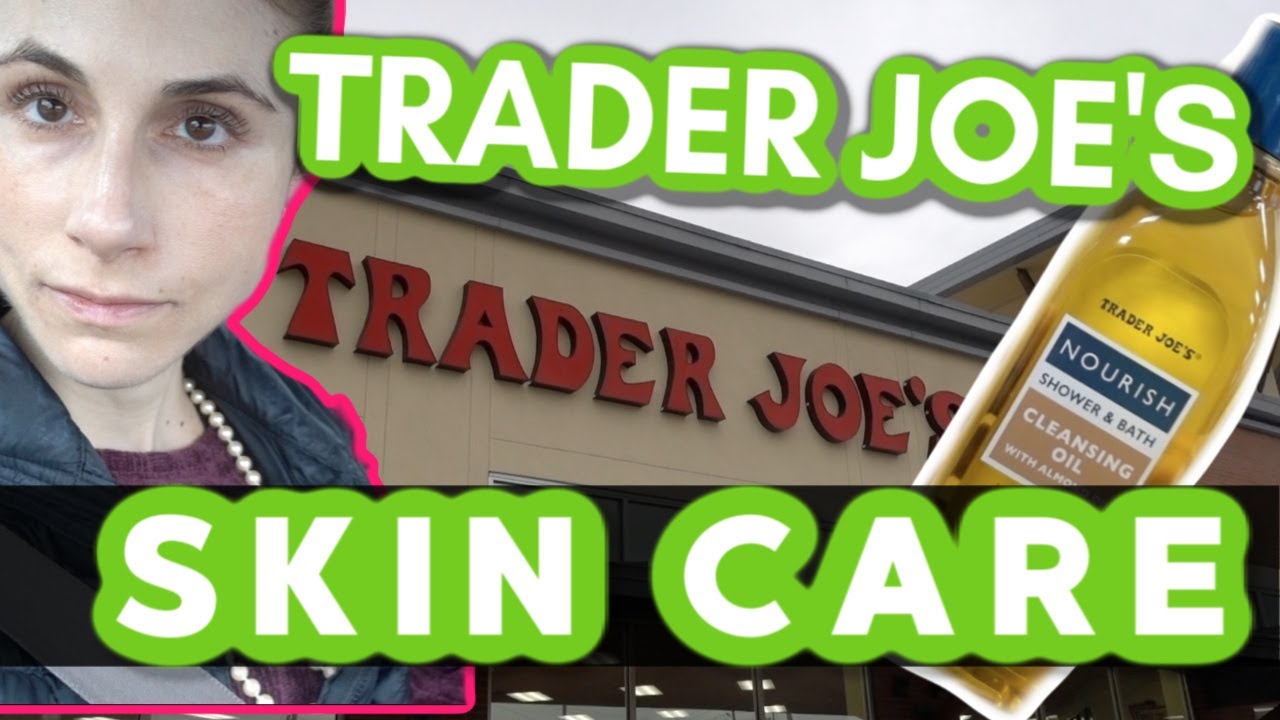 NEW SKIN CARE AT TRADER JOE'S (HAIR CARE TOO)| DR DRAY