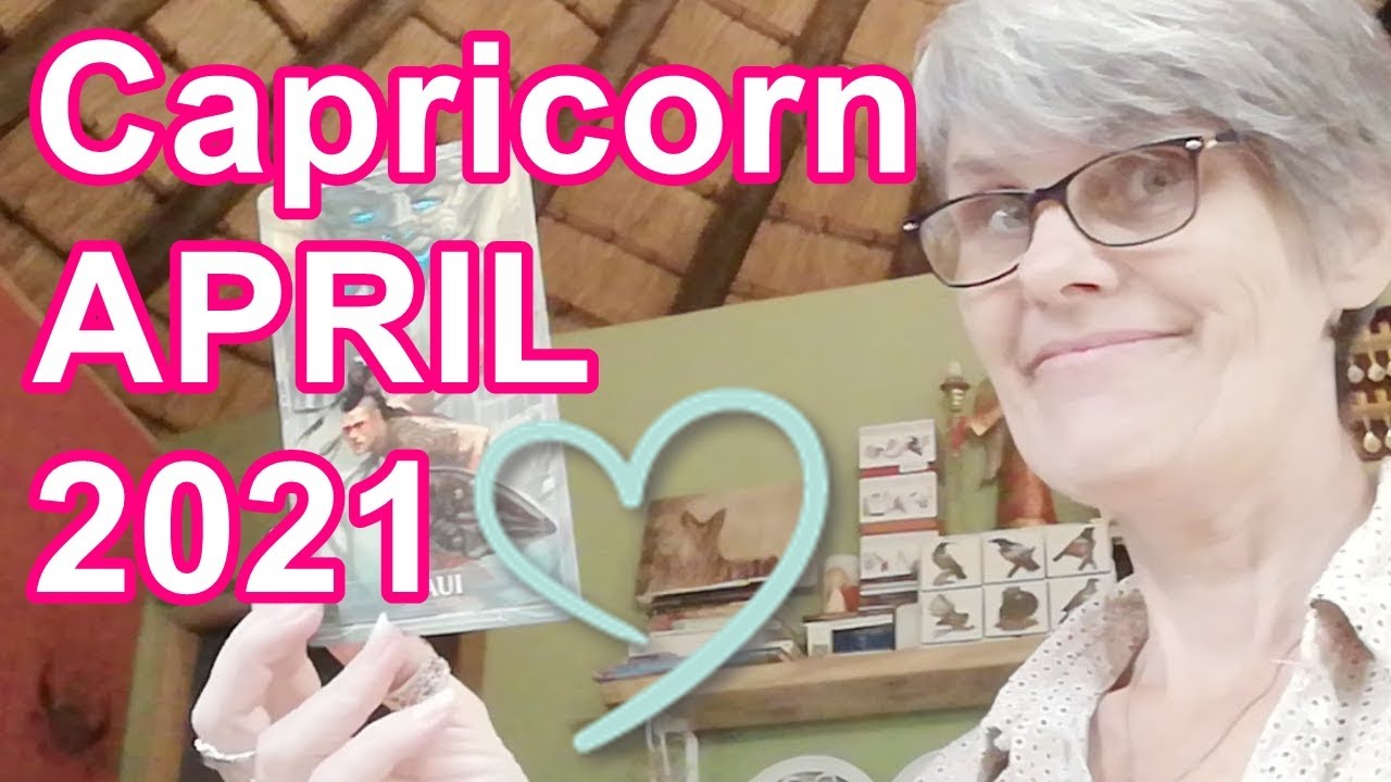 CAPRICORN ♑ APRIL 2021 ♥LUCK!!!!